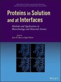 Proteins in Solution and at Interfaces (eBook, ePUB)