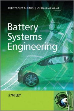 Battery Systems Engineering (eBook, ePUB) - Rahn, Christopher D.; Wang, Chao-Yang