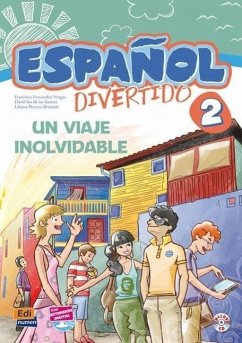 Español Divertido Level 2 Un Viaje Inolvidable Libro + CD - Fernández Vargas, Francisca; Isa De Los Santos, David; Pereyra, Liliana