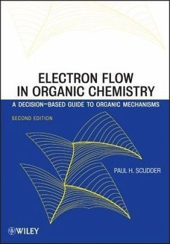Electron Flow in Organic Chemistry (eBook, PDF) - Scudder, Paul H.