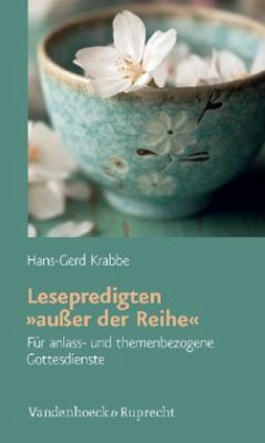 Lesepredigten »außer der Reihe« - Krabbe, Hans-Gerd