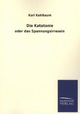 Die Katatonie