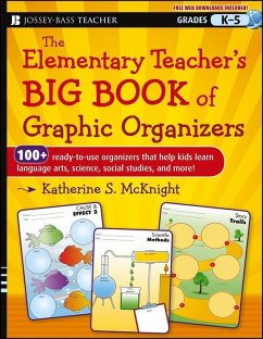 The Elementary Teacher's Big Book of Graphic Organizers, K-5 (eBook, PDF) - McKnight, Katherine S.