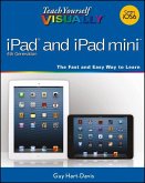 Teach Yourself VISUALLY iPad 4th Generation and iPad mini (eBook, ePUB)