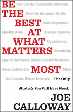 Be the Best at What Matters Most (eBook, PDF) - Calloway, Joe