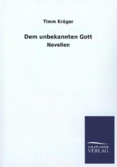 Dem unbekannten Gott - Kröger, Timm