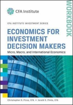 Economics for Investment Decision Makers (eBook, ePUB) - Piros, Christopher D.; Pinto, Jerald E.