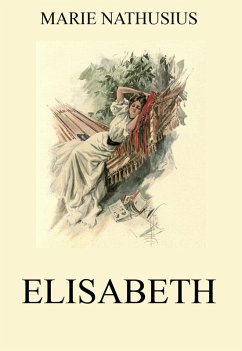 Elisabeth (eBook, ePUB) - Nathusius, Marie