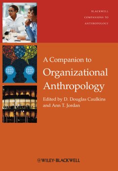 A Companion to Organizational Anthropology (eBook, PDF)