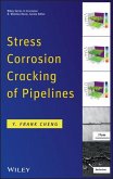 Stress Corrosion Cracking of Pipelines (eBook, PDF)