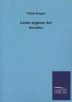 Leute eigener Art - Kröger, Timm