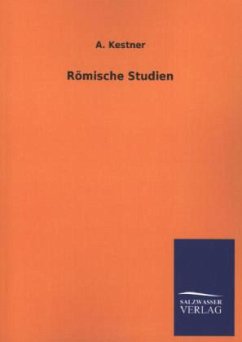 Römische Studien - Kestner, A.