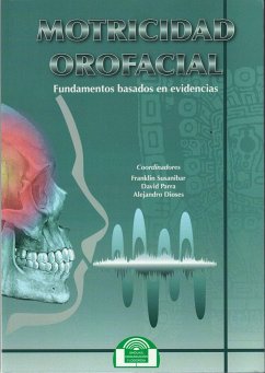 Motricidad orofacial : fundamentos basados en evidencias