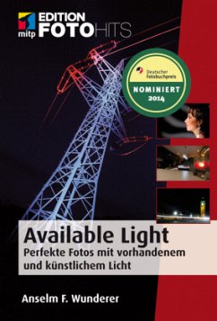 Available Light - Wunderer, Anselm F.
