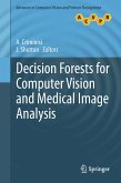 Decision Forests for Computer Vision and Medical Image Analysis (eBook, PDF)