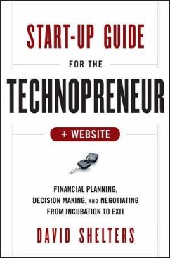 Start-Up Guide for the Technopreneur (eBook, ePUB) - Shelters, David
