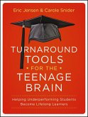 Turnaround Tools for the Teenage Brain (eBook, PDF)