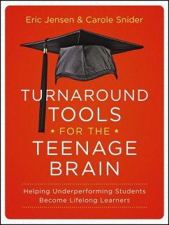 Turnaround Tools for the Teenage Brain (eBook, PDF) - Jensen, Eric; Snider, Carole