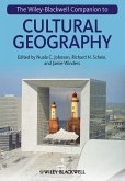 The Wiley-Blackwell Companion to Cultural Geography (eBook, PDF)