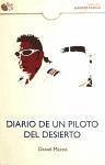 Diario de un piloto del desierto - Macías Díaz, Daniel