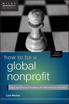 How to Be a Global Nonprofit (eBook, ePUB) - Norton, Lisa