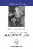 A Companion to Woodrow Wilson (eBook, PDF)