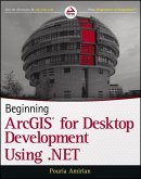 Beginning ArcGIS for Desktop Development using .NET (eBook, PDF)