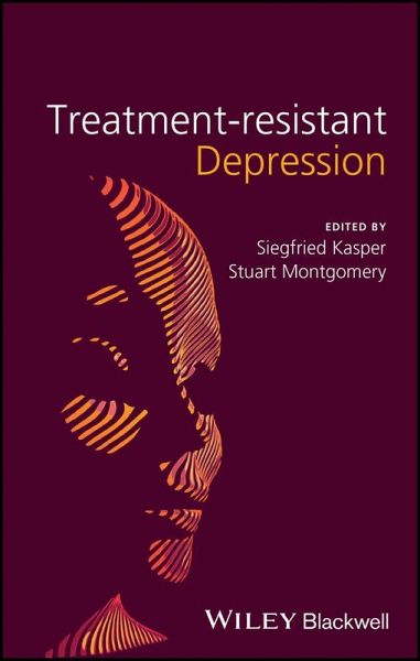 Treatment-Resistant Depression (eBook, PDF) Treatment-Resistant Depression (eBook, PDF)