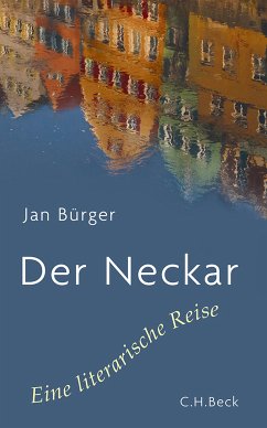 Der Neckar (eBook, ePUB) - Bürger, Jan