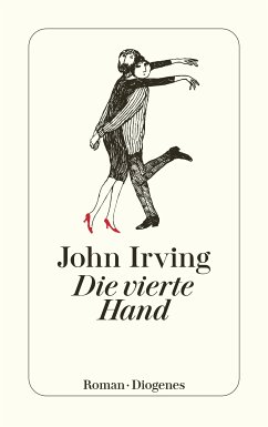 Die vierte Hand (eBook, ePUB) - Irving, John