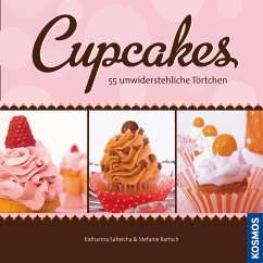 Cupcakes (eBook, ePUB) - Saheicha, Katharina; Bartsch, Stefanie