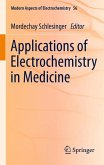 Applications of Electrochemistry in Medicine (eBook, PDF)