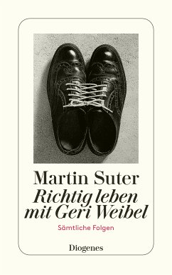 Richtig leben mit Geri Weibel (eBook, ePUB) - Suter, Martin