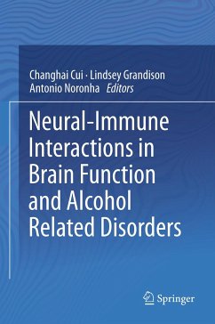 Neural-Immune Interactions in Brain Function and Alcohol Related Disorders (eBook, PDF)
