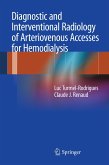 Diagnostic and Interventional Radiology of Arteriovenous Accesses for Hemodialysis (eBook, PDF)