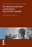 Kompetenzorientiert unterrichten - Das AVIVA (eBook, ePUB)