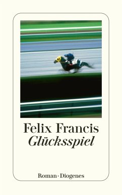 Glücksspiel (eBook, ePUB) - Francis, Felix