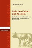 Zwischen Kaisern und Aposteln (eBook, PDF)
