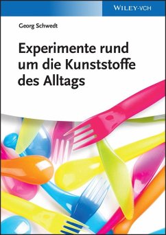 Experimente rund um die Kunststoffe des Alltags (eBook, PDF) - Schwedt, Georg