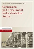 Gemeinsinn und Gemeinwohl in der römischen Antike (eBook, PDF)