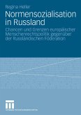 Normensozialisation in Russland (eBook, PDF)