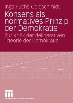 Konsens als normatives Prinzip der Demokratie (eBook, PDF) - Fuchs-Goldschmidt, Inga