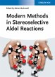 Modern Methods in Stereoselective Aldol... - Bild 1