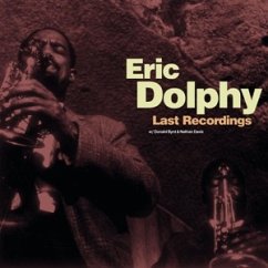 Last Recordings - Dolphy,Eric/Byrd,Donald/Davis,Nathan