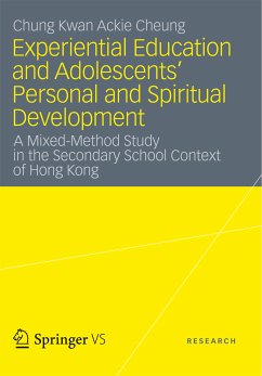 Experiential Education and Adolescents' Personal and Spiritual Development (eBook, PDF) - Cheung, Chung Kwan Ackie