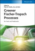 Greener Fischer-Tropsch Processes (eBook, ePUB)