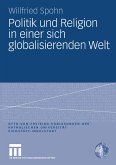 Politik und Religion in einer sich globalisierenden Welt (eBook, PDF)