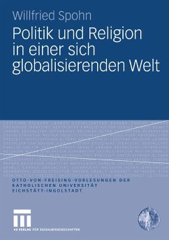 Politik und Religion in einer sich globalisierenden Welt (eBook, PDF) - Spohn, Willfried