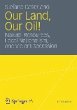 Our Land, Our Oil! (eBook, PDF) - Bild 1