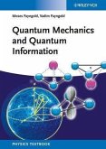 Quantum Mechanics and Quantum Information (eBook, PDF)
